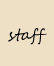 staff